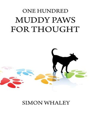 cover image of One Hundred Muddy Paws For Thought